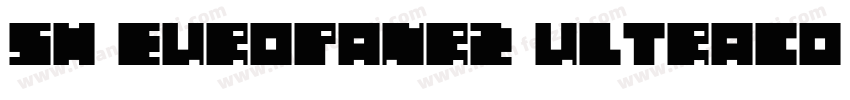 Sh EuropaNr2 UltraCo字体转换